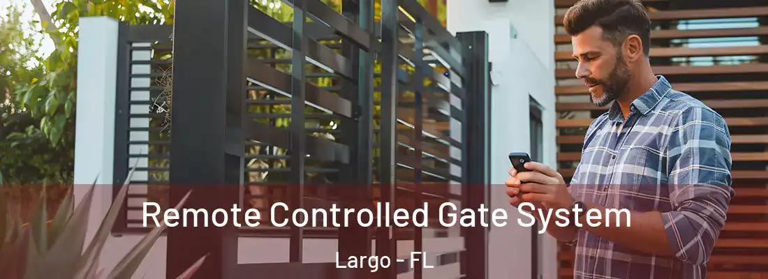 Remote Controlled Gate System Largo - FL